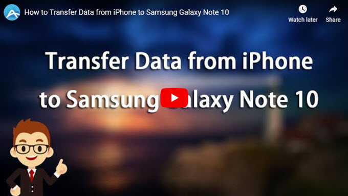 transfer iPhone data to Samsung Note 10