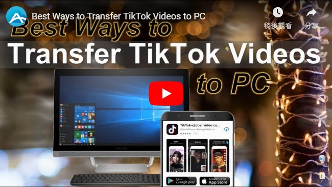 trasnfer TikTok videos to PC