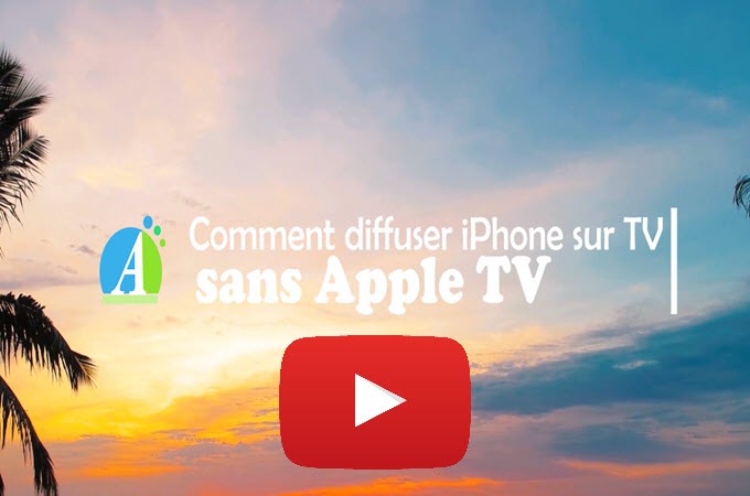 diffuser iPhone sur TV