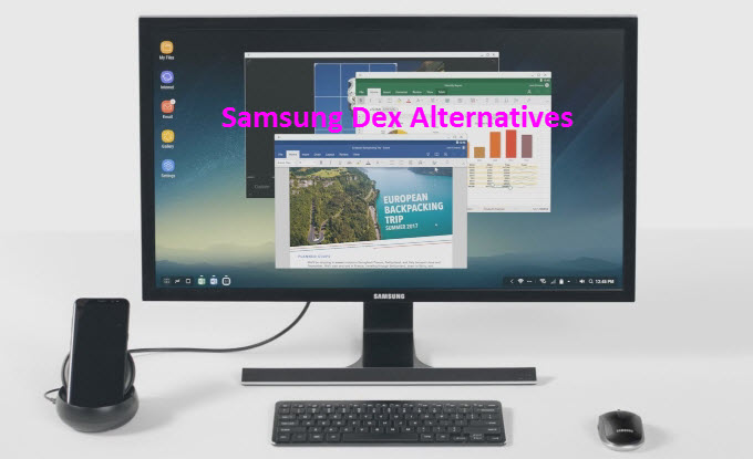 Samsung Dex alternatives