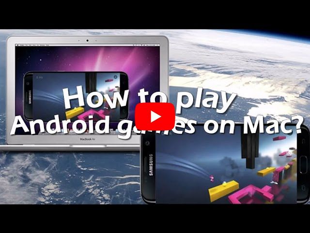 Simple Guide to Play Android Games on Mac