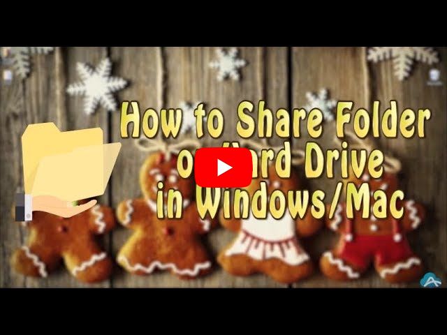 How to Share Folder or Hard Drive in Windows/Mac