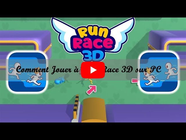 Meilleure Façon de Jouer à Run Race 3D sur PC