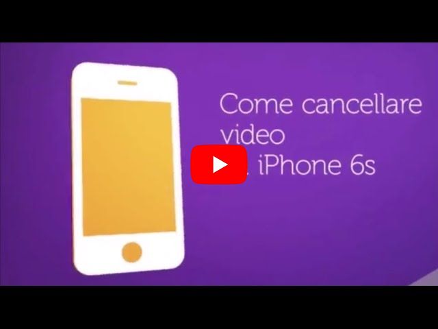 Come cancellare video da iPhone 6s