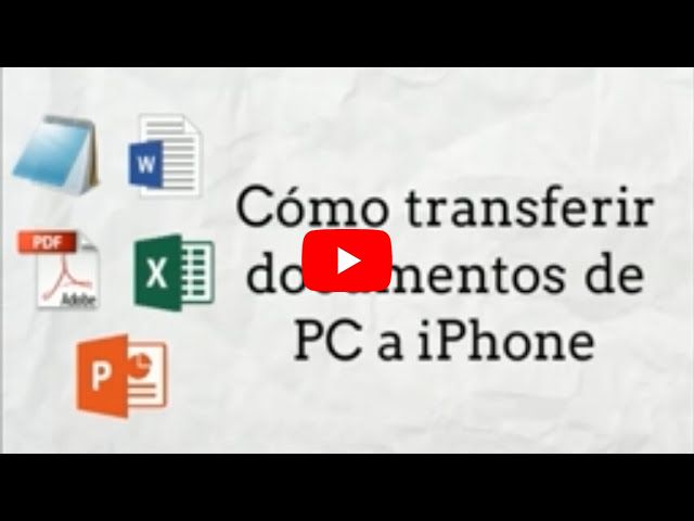 Cómo transferir documentos de PC a iPhone