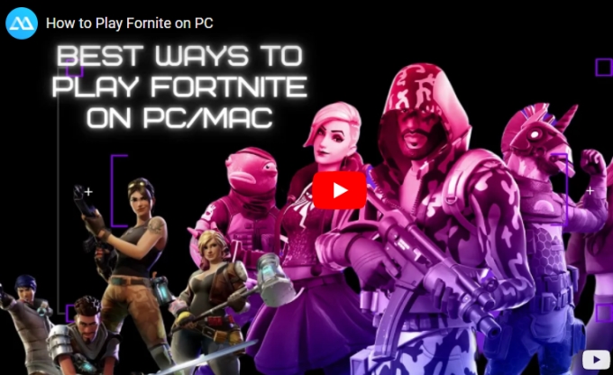 Play Fortnite on PC/Mac