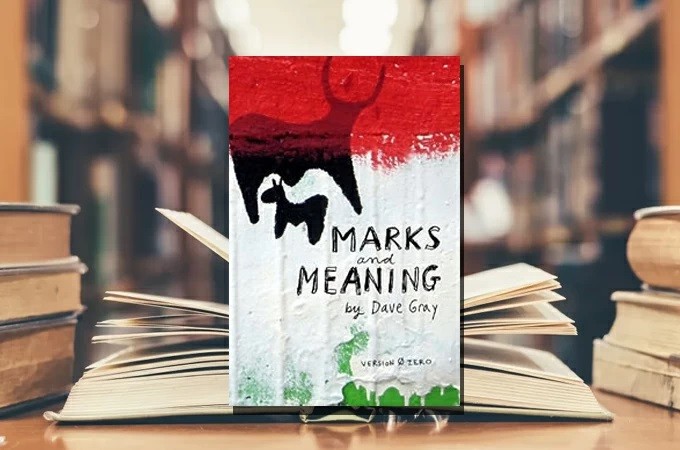 marks and meaning dave gray