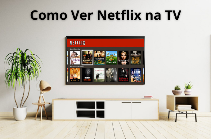 capa assistir netflix na tv