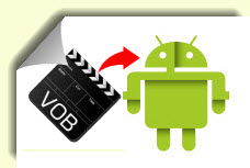 vob to android logo