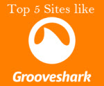 top sites like Grooveshark