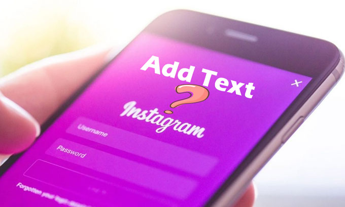 add text to Instagram video