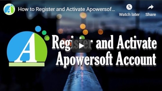 Register and Activate Apowersoft Account