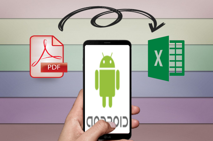 How to convert PDF to Excel on Android