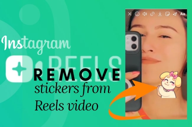 featured image for remove stickers from reels video