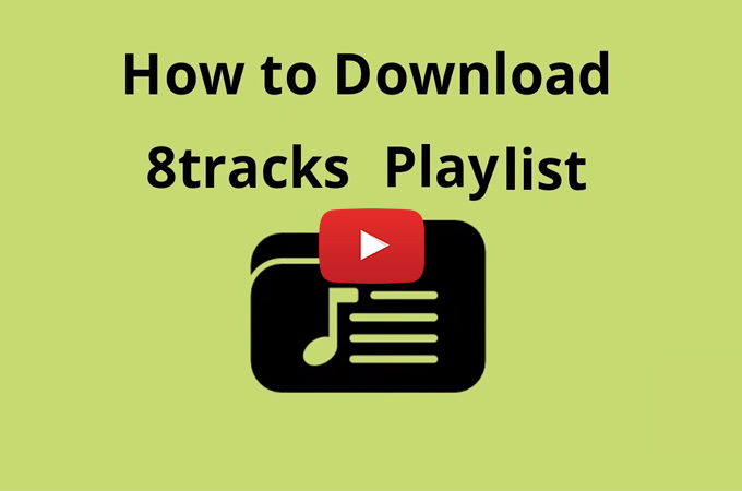 download single songs from 8tracks