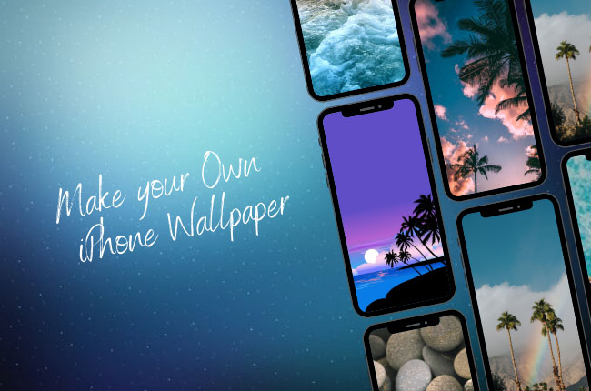 Full Guide: How to Make Your Own iPhone Wallpaper in 2022
