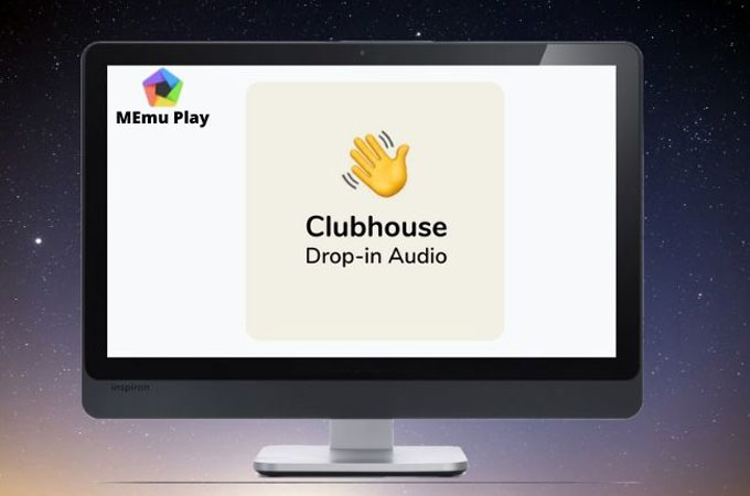 Clubhouse mit MEmu am PC benutzen