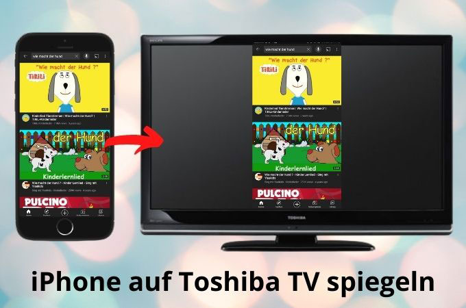 iPhone auf Toshiba TV streamen