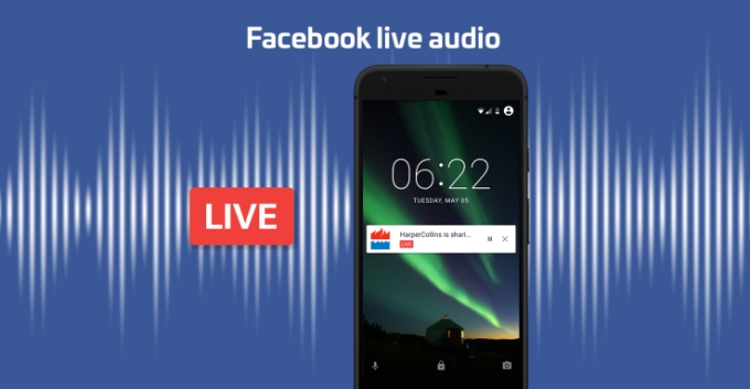 l'arrivée de live audio facebook