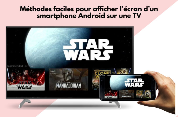 afficher l’écran d’un smartphone Android sur une TV