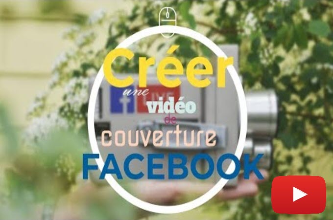 créer une vidéo de couverture facebook