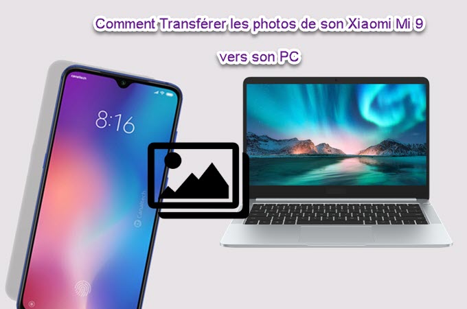 Transférer les photos de son Xiaomi Mi 9 vers son PC
