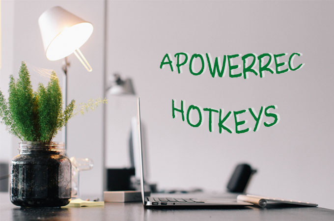 ApowerRec hotkeys