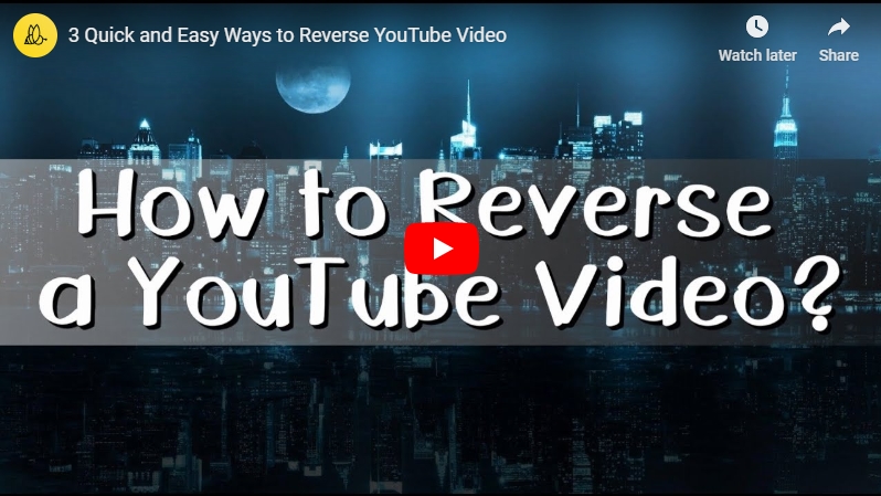 reverse YouTube video tutorial