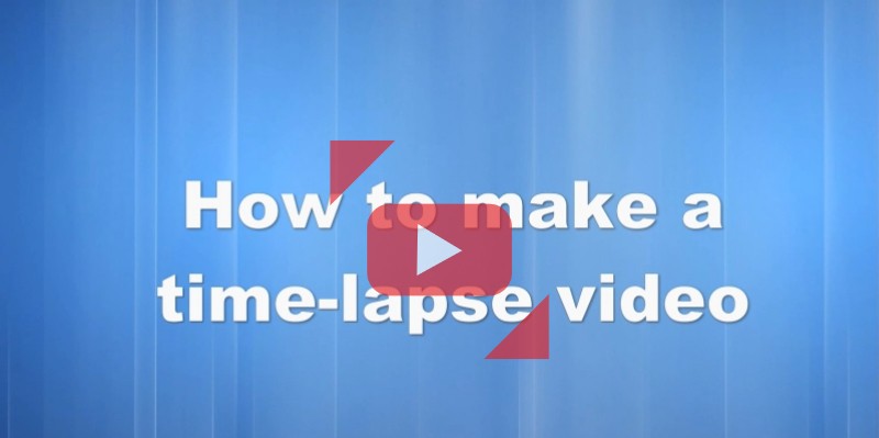 video tutorial for making a time-lapse video