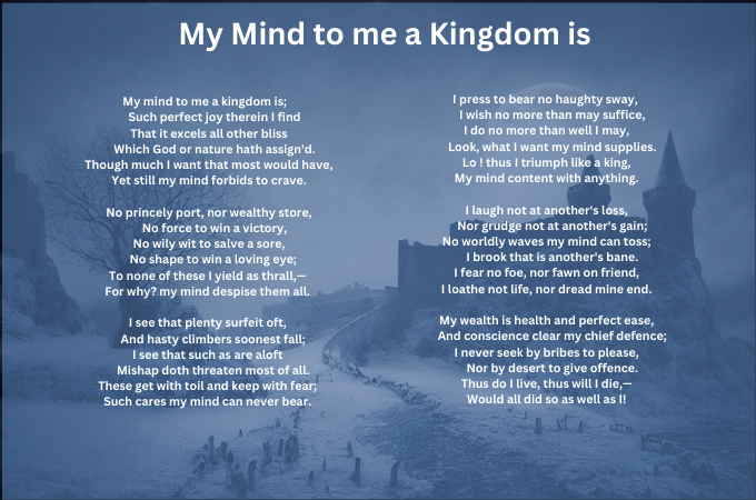 my mind to me a kingdom is