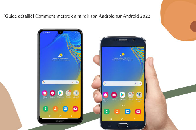 mettre en miroir son Android sur Android 