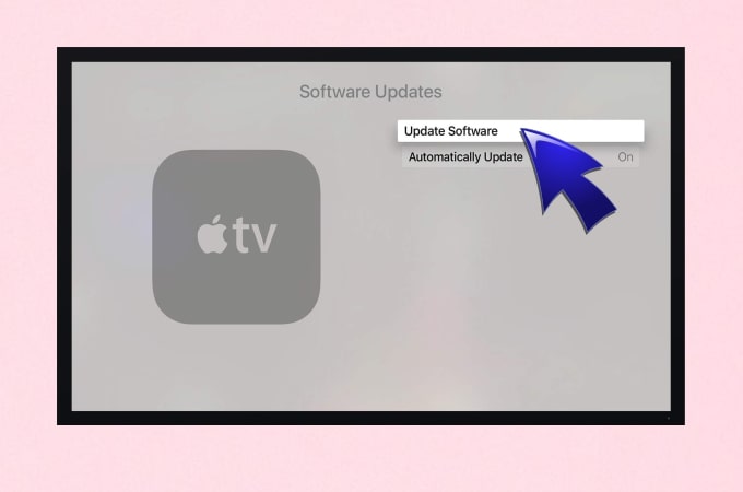 Actualice tu Apple TV al software más reciente.