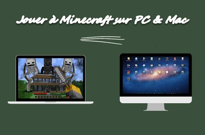 jouer à Minecraft sur PC & Mac