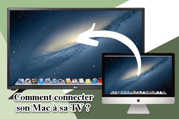 connecter son Mac à sa TV LG