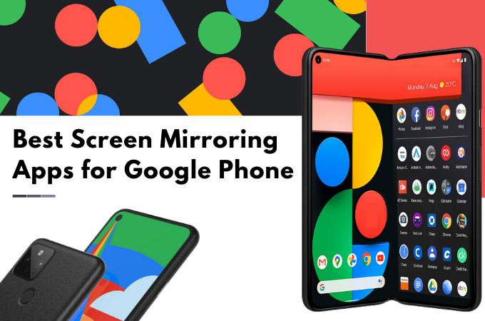 screen mirroring app for google phone