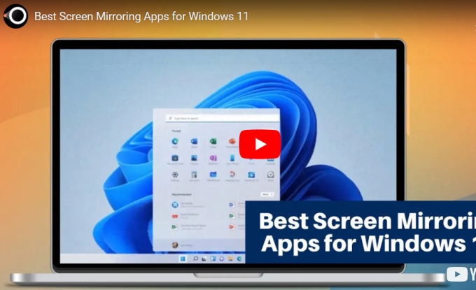 best screen mirroring app for Windows 11
