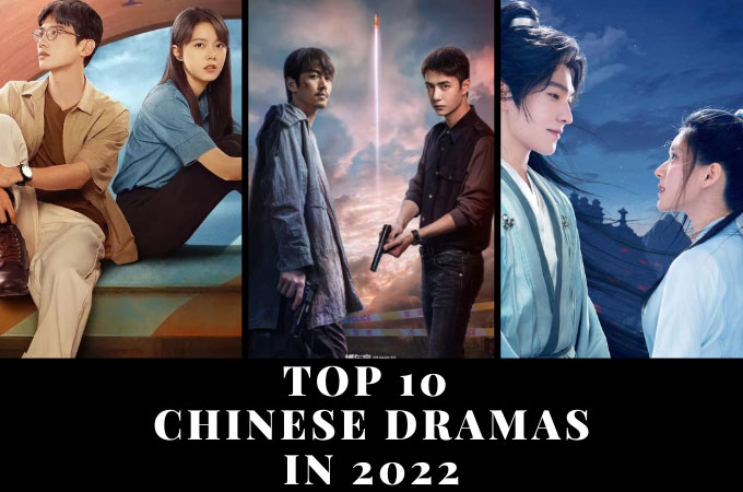 Best Chinese Dramas In 2022