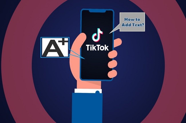 how to add text to a tiktok video