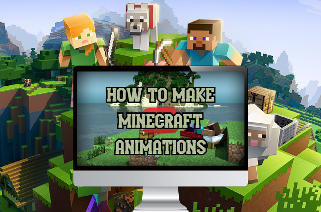 how to make minecraft animations
