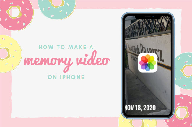 how-to-make-a-memories-video-on-iphone-mashtips