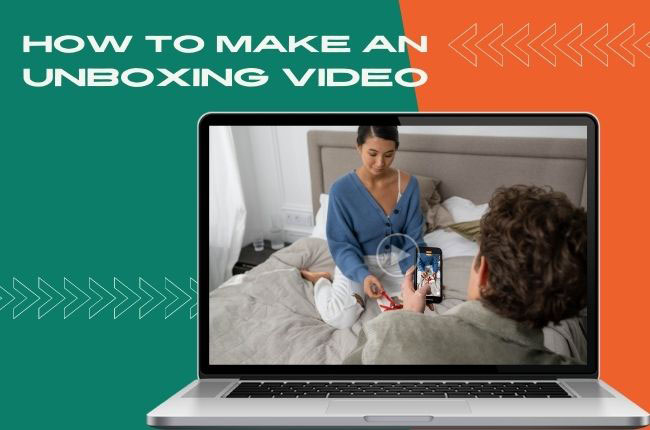 how to make an unboxing video featured image