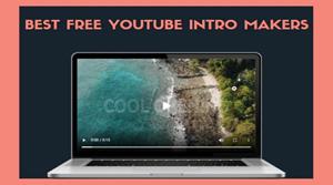 Best Free YouTube Intro Makers