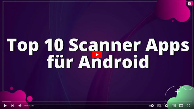 Videoanleitung für Android Scanner Apps