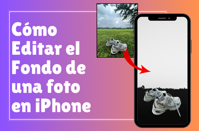 Cómo editar el fondo de una foto en iPhone