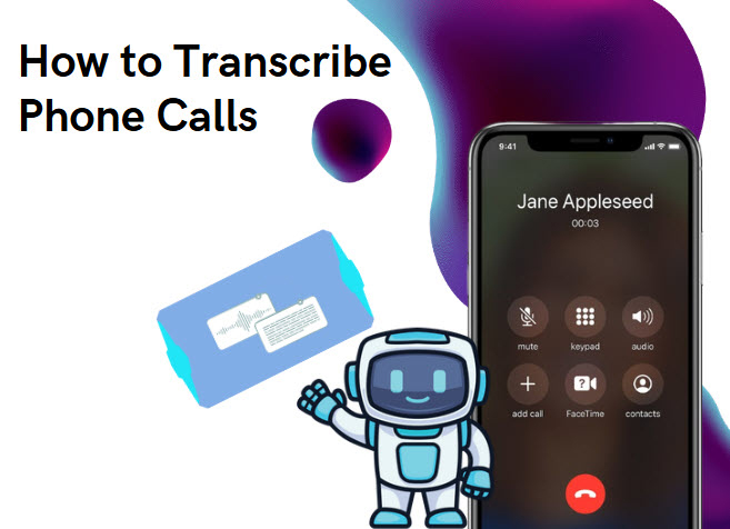 transcribe phone calls