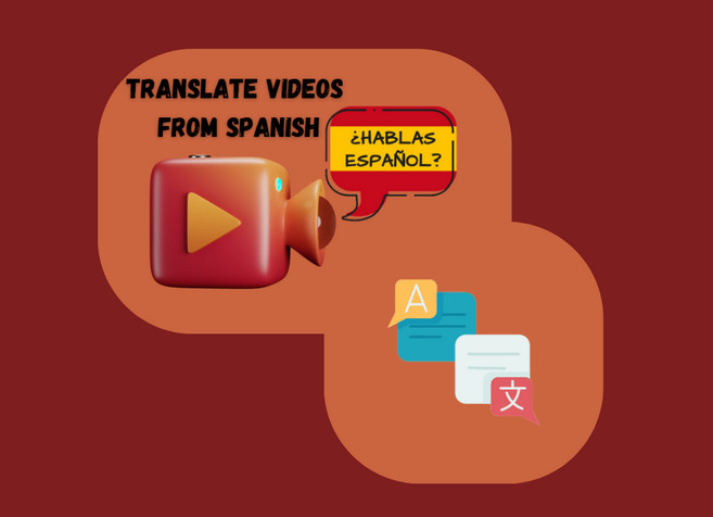 translate videos from spanish