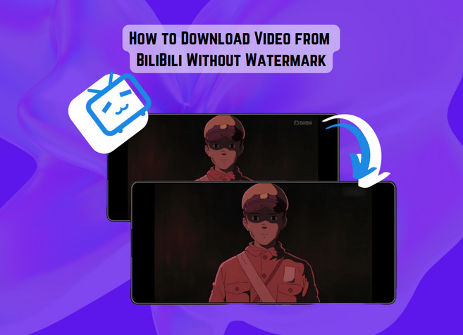 bilibili video downloader without watermark