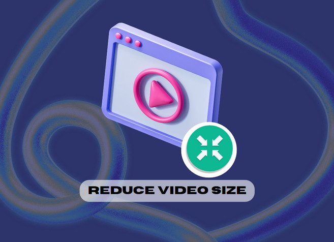 reduce video size