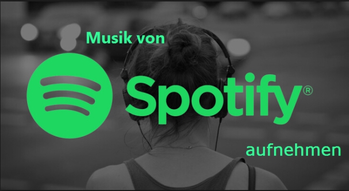 Musik von Spotify aufnehmen