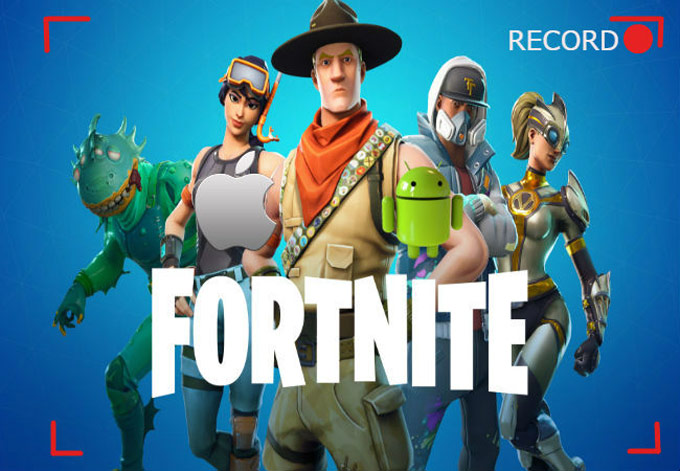 record Fortnite mobile